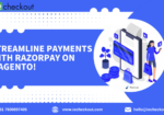 Streamline payments with Razorpay on Magento!